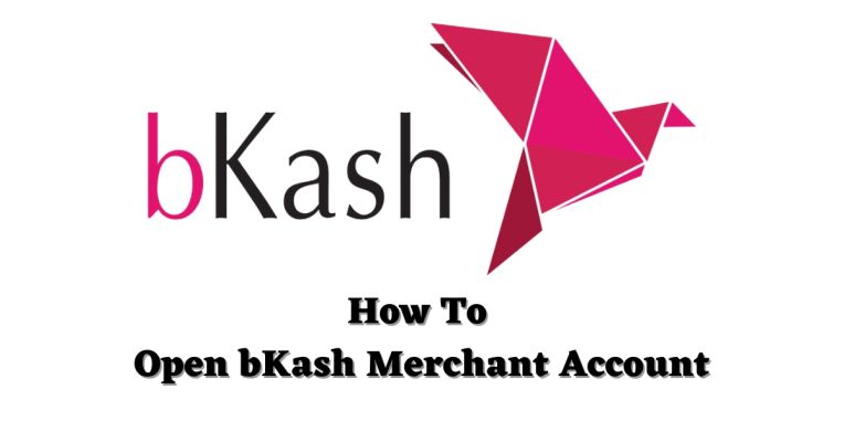 How to open bKash merchant account